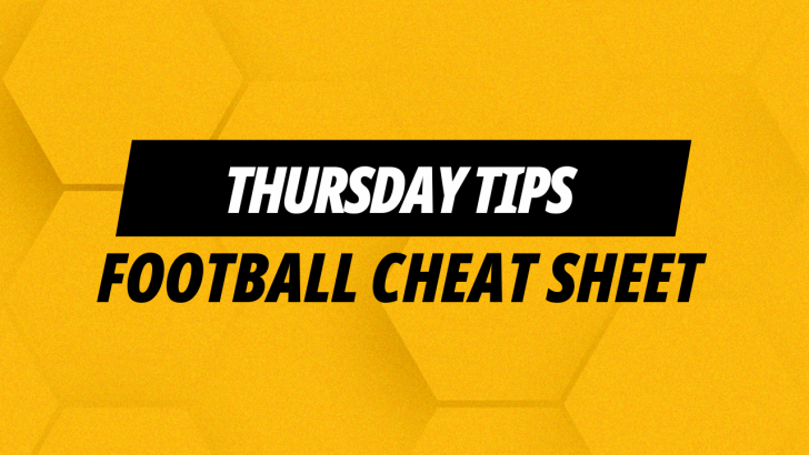 Thursday football cheat sheet tips and predictions